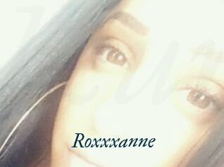 Roxxxanne